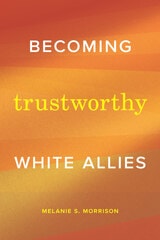 cover of Becoming Trustworthy White Allies