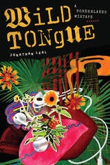 cover of Wild Tongue: A Borderlands Mixtape