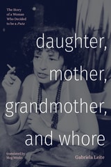cover of Daughter, Mother, Grandmother, and Whore: The Story of a Woman Who Decided to be a Puta