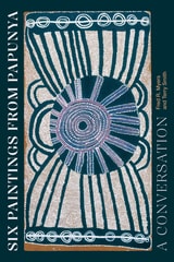 cover of Six Paintings from Papunya: A Conversation