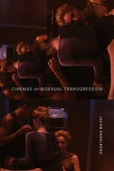 cover of Cinemas of Bisexual Transgression
