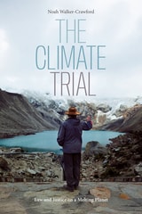 cover of The Climate Trial: Law and Justice on a Melting Planet