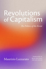 cover of Revolutions of Capitalism: The Politics of the Event