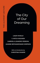cover of The City of Our Dreaming: The Alchemy Lecture