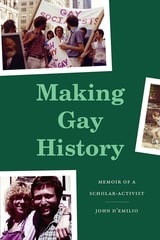 cover of Making Gay History: Memoir of a Scholar-Activist