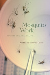 cover of Mosquito Work: Vectors of Global Health