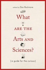 cover of What Are the Arts and Sciences?: A Guide for the Curious