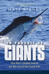cover of In Pursuit of Giants: One Man's Global Search for the Last of the Great Fish