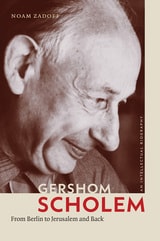 cover of Gershom Scholem: From Berlin to Jerusalem and Back