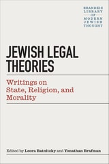 cover of Jewish Legal Theories: Writings on State, Religion, and Morality