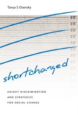 cover of Shortchanged: Height Discrimination and Strategies for Social Change