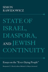 cover of State of Israel, Diaspora, and Jewish Continuity: Essays on the “Ever-Dying People”