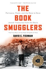 cover of The Book Smugglers: Partisans, Poets, and the Race to Save Jewish Treasures from the Nazis