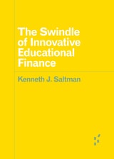 cover of The Swindle of Innovative Educational Finance