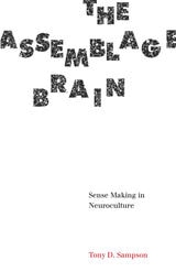 cover of The Assemblage Brain: Sense Making in Neuroculture
