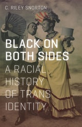 cover of Black on Both Sides: A Racial History of Trans Identity