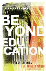 cover of Beyond Education: Radical Studying for Another World