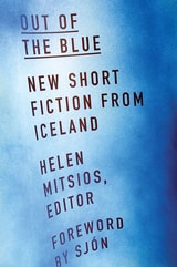 cover of Out of the Blue: New Short Fiction from Iceland