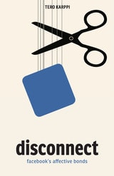 cover of Disconnect: Facebook's Affective Bonds