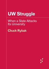 cover of UW Struggle: When a State Attacks Its University