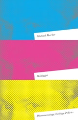 cover of Heidegger: Phenomenology, Ecology, Politics
