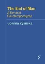 cover of The End of Man: A Feminist Counterapocalypse