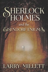 cover of Sherlock Holmes and the Eisendorf Enigma