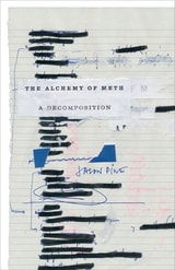 cover of The Alchemy of Meth: A Decomposition