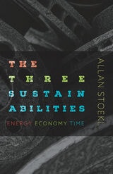 cover of The Three Sustainabilities: Energy, Economy, Time