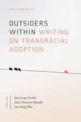 cover of Outsiders Within: Writing on Transracial Adoption