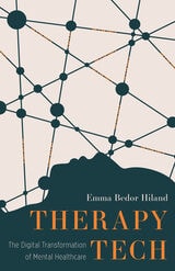 cover of Therapy Tech: The Digital Transformation of Mental Healthcare