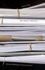 cover of The Editor Function: Literary Publishing in Postwar America