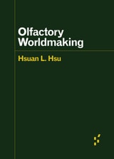 cover of Olfactory Worldmaking