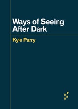 cover of Ways of Seeing After Dark