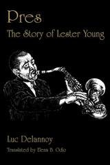 cover of Pres: The Story of Lester Young