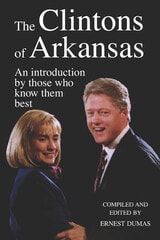 cover of The Clintons of Arkansas: An Introduction by Those Who Know Them Best
