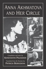 cover of Anna Akhmatova and Her Circle