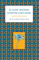 cover of At Every Wedding Someone Stays Home: Poems
