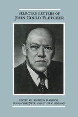 cover of The The Selected Letters of John Gould Fletcher