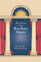 cover of The Coming of the King James Gospels: A Collection of the Translators’ Work-in-Progress