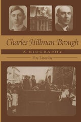 cover of Charles Hillman Brough: A Biography