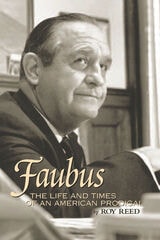 cover of Faubus: The Life and Times of an American Prodigal