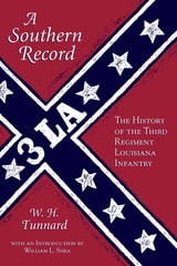 cover of A Southern Record: The History of the Third Regiment Louisiana Infantry
