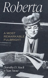 cover of Roberta: A Most Remarkable Fulbright