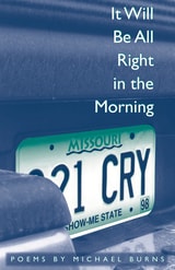 cover of It Will Be All Right in the Morning: Poems