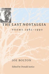 cover of The Last Nostalgia: Poems, 1982–1990