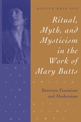 cover of Ritual, Myth, and Mysticism in the Work of Mary Butts: Between Feminism and Modernism