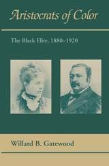 cover of Aristocrats of Color: The Black Elite, 1880–1920