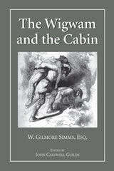 cover of The Wigwam and the Cabin: The Arkansas Edition
