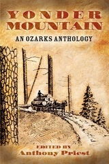cover of Yonder Mountain: An Ozarks Anthology